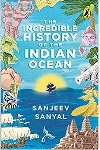 The Incredible History of The Indian Ocean