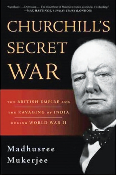 Churchill’s Secret War by Madhusree Mukerjee